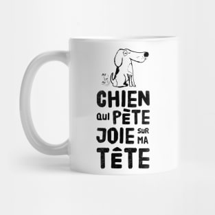 Chien qui pète joie sur ma tête Mug